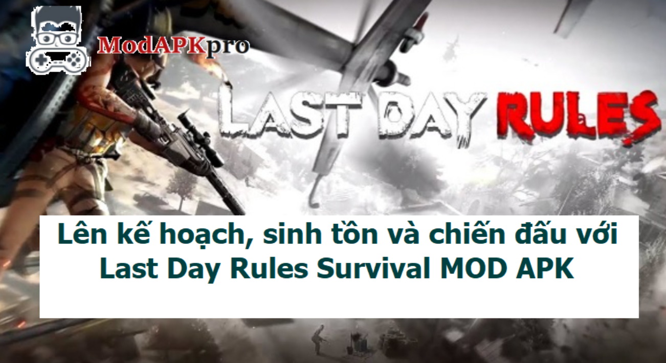 Last Day Rules Survival Mod (1)