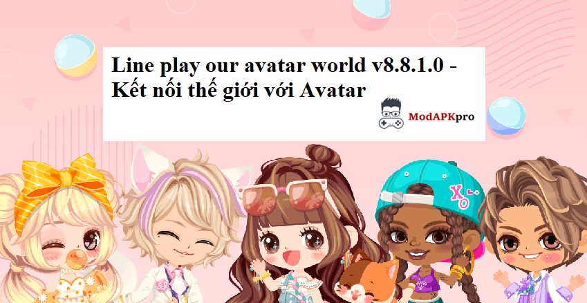 Line Play Our Avatar World Mod (4)