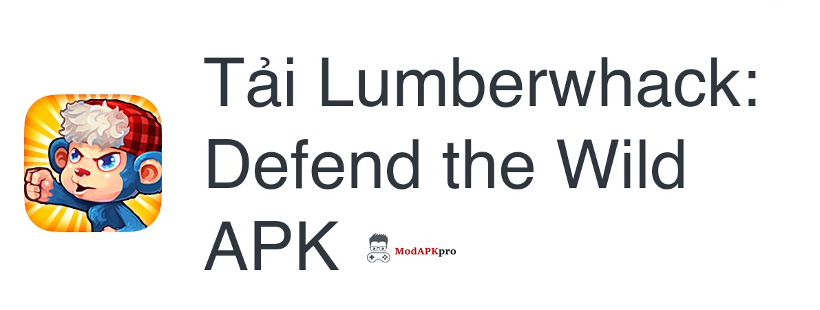 Lumberwhack Defend The Wild Mod (3)