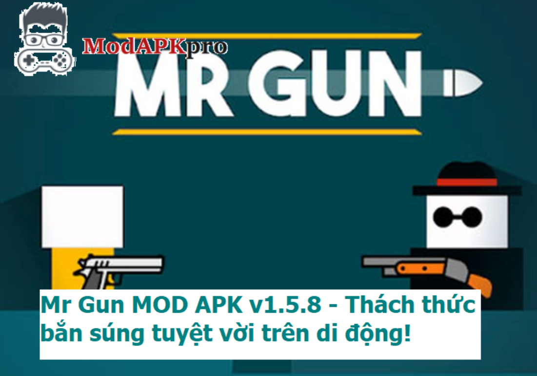 Mr Gun Mod (1)